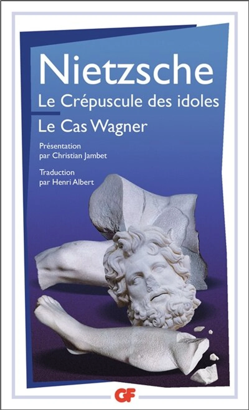 Le crépuscule des idoles ; Le cas Wagner