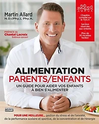 Alimentation Parents Enfants: Guide pour aider vos enfants à bien s'alimenter
