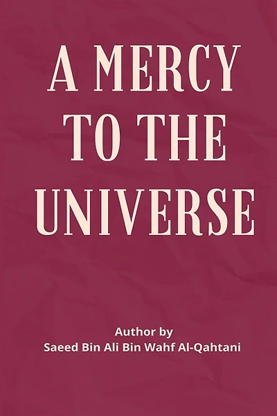 A Mercy to the Universe