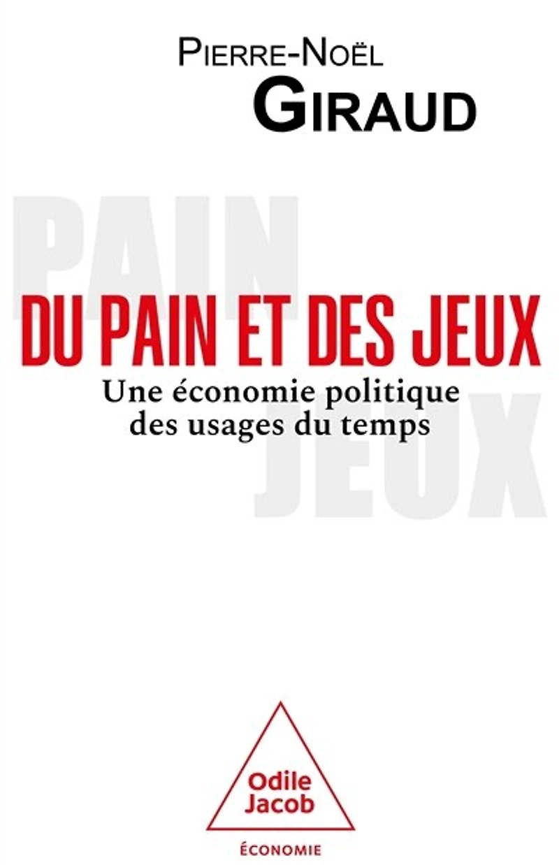 du pain et des jeux: une économie politique usages temps