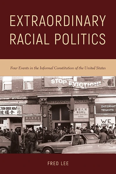 Extraordinary Racial Politics: Four Events The Informal Constitution Of United States