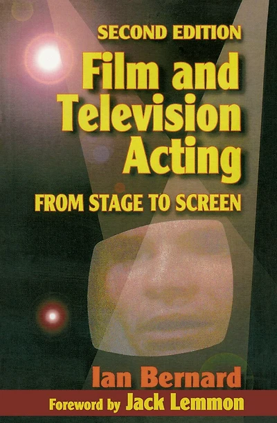Film And Television Acting: From Stage To Screen