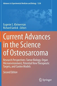 Current Advances the Science of Osteosarcoma: Research Perspectives: Tumor Biology, Organ Microenvironment, Potential New Therapeutic Targets, and Canine Models
