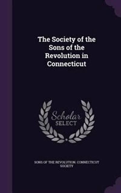 the Society of Sons Revolution Connecticut