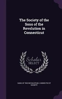 the Society of Sons Revolution Connecticut