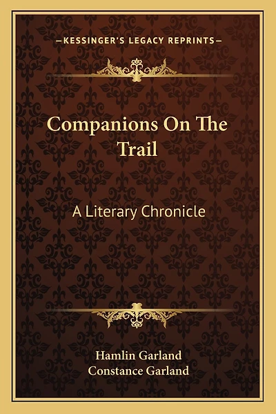 Companions On The Trail: A Literary Chronicle