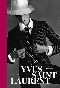 Yves Saint Laurent: The Perfection Of Style