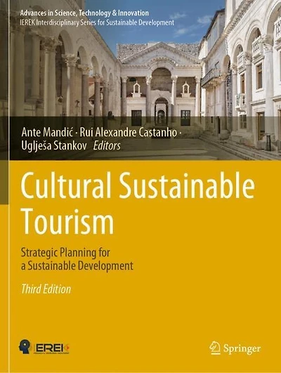 Cultural Sustainable Tourism: Strategic Planning for a Sustainable Development