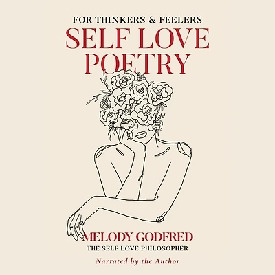 Self Love Poetry: For Thinkers & Feelers