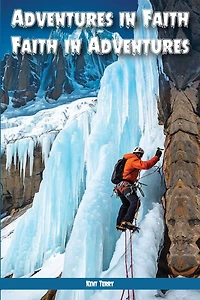 Adventures In Faith Faith In Adventures