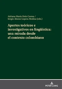 Aportes teóricos e investigativos en lingueística: una mirada desde el contexto colombiano