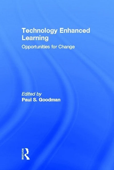 Technology Enhanced Learning: Opportunities For Change