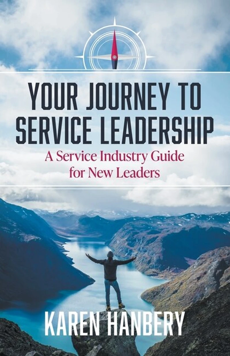 Your Journey To Service Leadership
