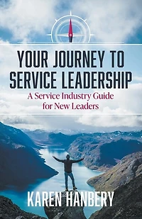 Your Journey To Service Leadership