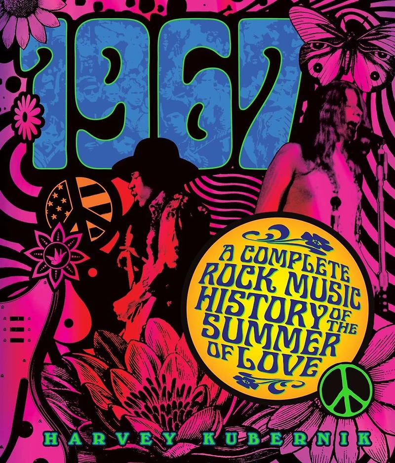 1967: A Complete Rock Music History Of The Summer Of Love