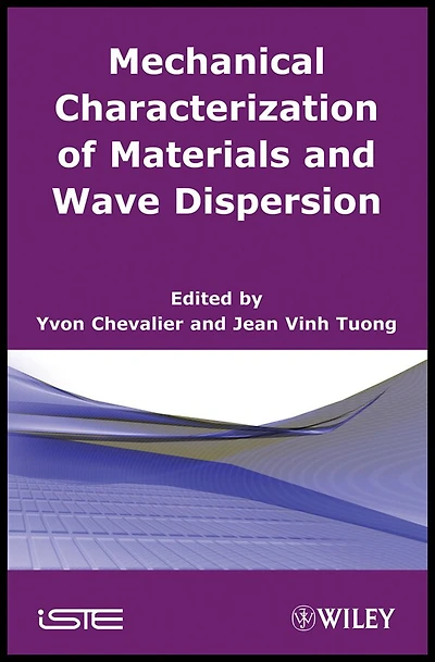 Mechanical Characterization of Materials and Wave Dispersion: Instrumentation Experiment Interpretation
