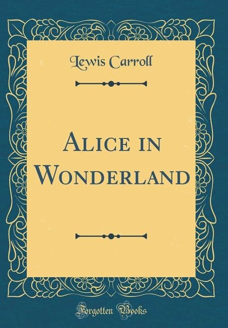 Alice Wonderland (Classic Reprint)