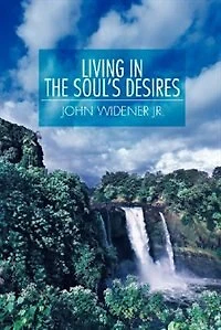 Living the Soul's Desires