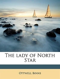 The Lady of North Star