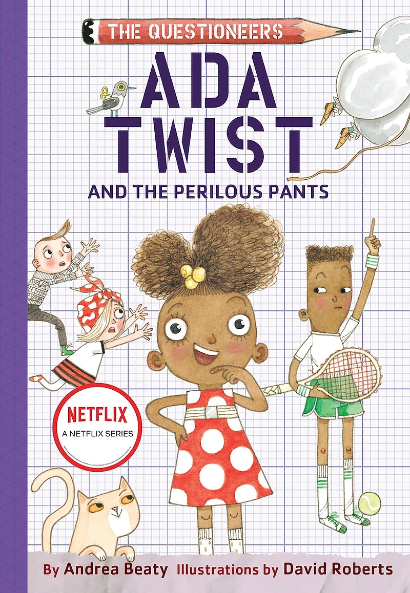 Ada Twist and The Perilous Pants: Questioneers Book #2