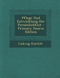 Pflege Und Entwicklung Der Persönlichkeit