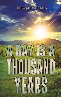 A Day Is a Thousand Years