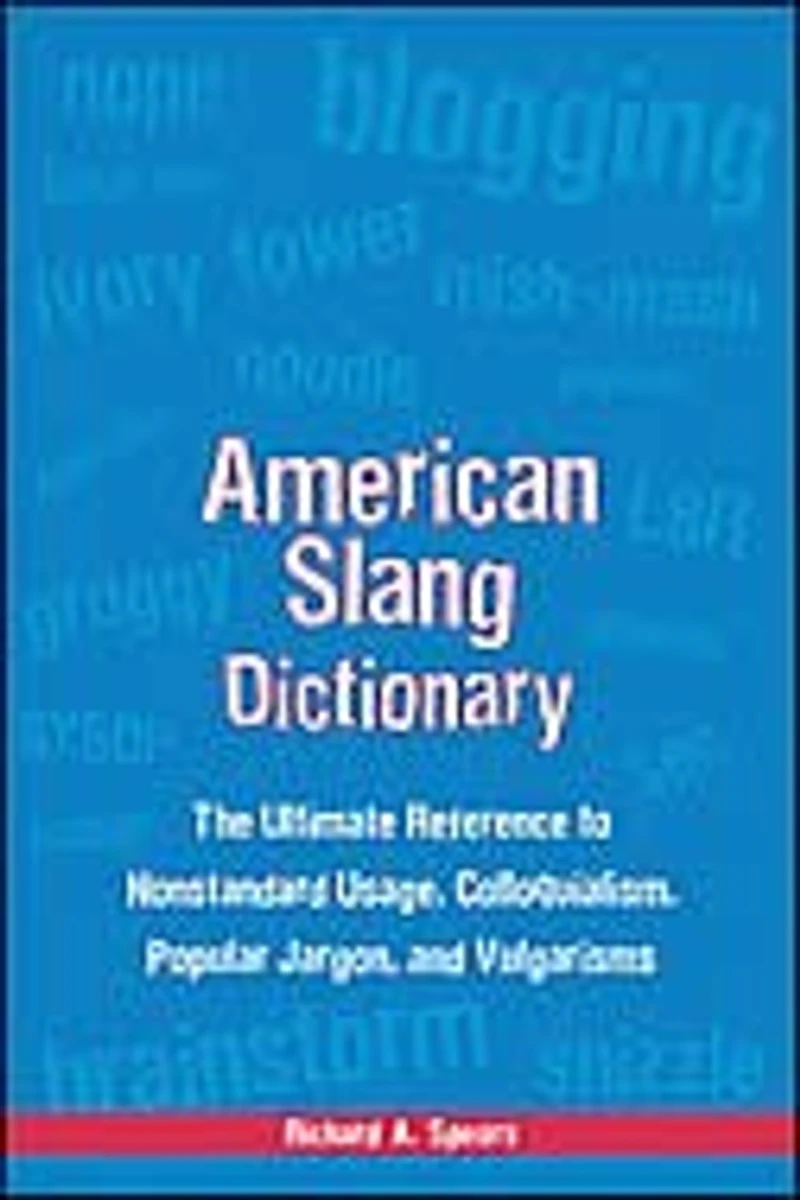 American Slang Dictionary, Fourth Edition