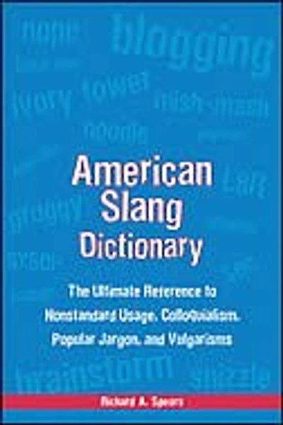 American Slang Dictionary, Fourth Edition