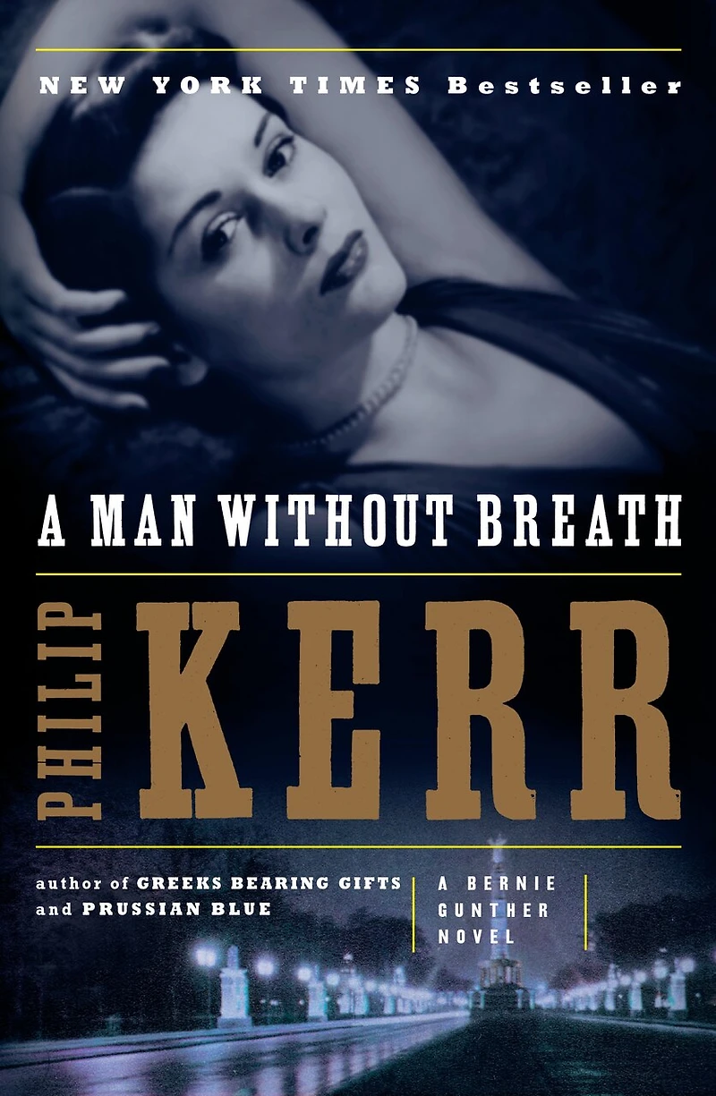 A Man Without Breath: Bernie Gunther Novel