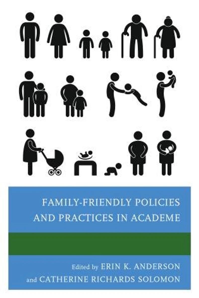 Family-Friendly Policies and Practices Academe