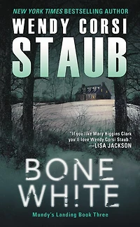 Bone White: Mundy's Landing Book Three