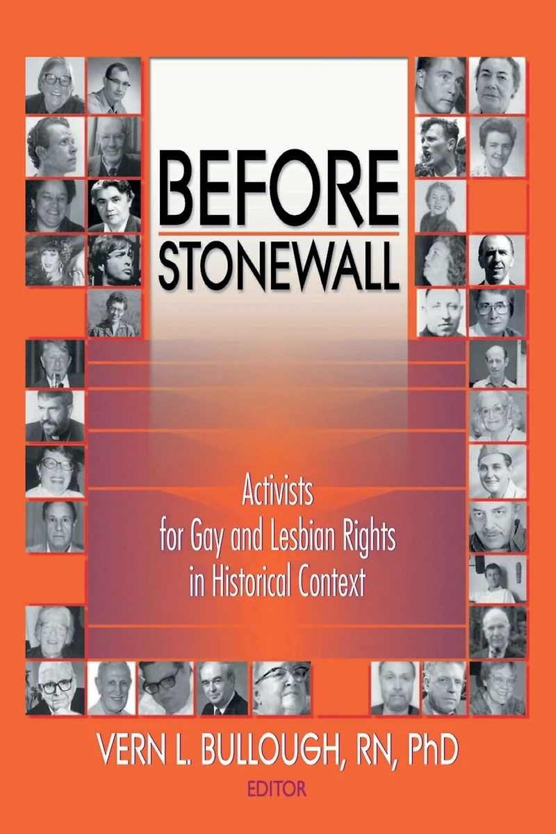 Before Stonewall: Activists for Gay and Lesbian Rights Historical Context