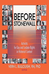 Before Stonewall: Activists for Gay and Lesbian Rights Historical Context