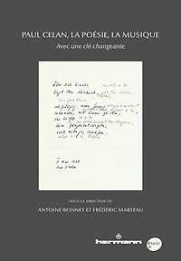 Paul Celan, la poésie, la musique: avec une clé changeante