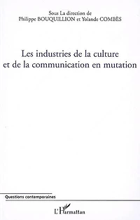 Industries de la culture et communication en mutation