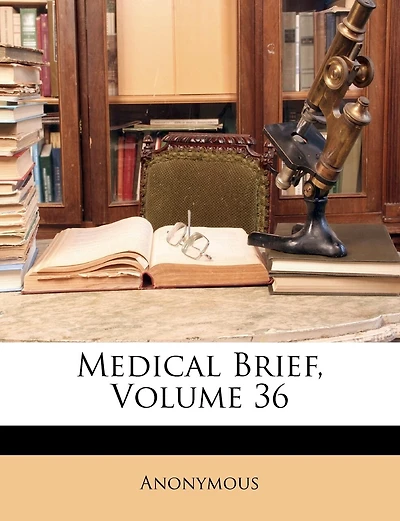 Medical Brief; Volume 36