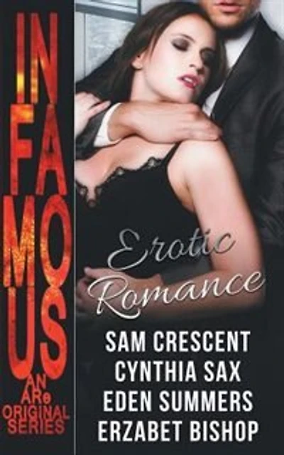 Infamous: Erotic Romance