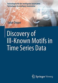 Discovery of Ill-Known Motifs in Time Series Data