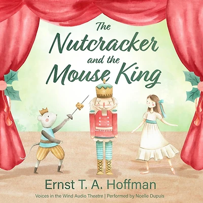 the Nutcracker and Mouse King