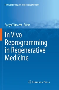 Vivo Reprogramming Regenerative Medicine