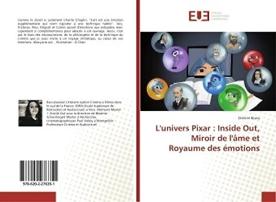 L' univers Pixar: Inside Out, Miroir de l'âme et Royaume des émotions