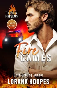 Fire Games: A Christian Romantic Suspense (large Print Edition)