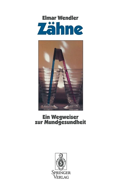 Zähne: Ein Wegweiser Zur Mundgesundheit
