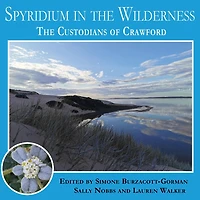 Spyridium in the Wilderness: The Custodians of Crawford