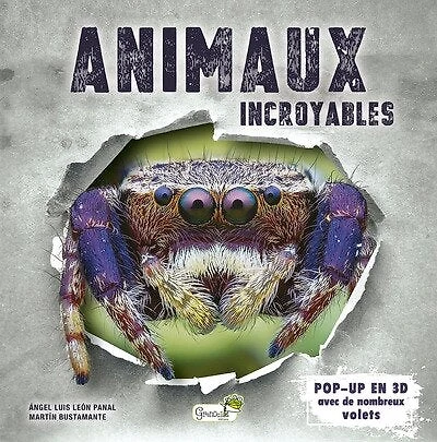 Animaux incroyables: pop-up en 3D avec de nombreux volets