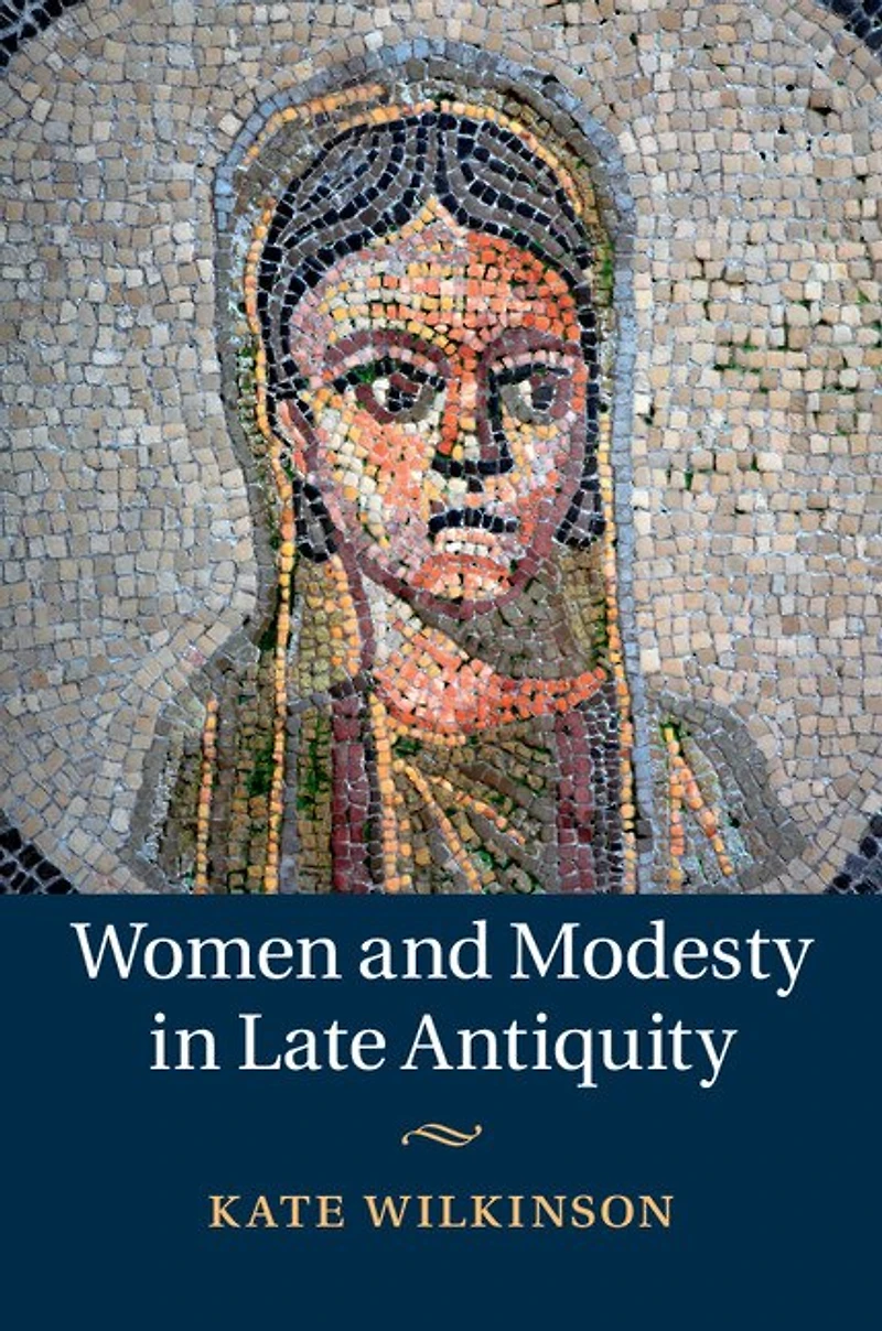 Women and Modesty Late Antiquity