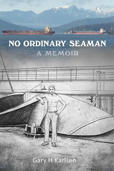 No Ordinary Seaman: A Memoir