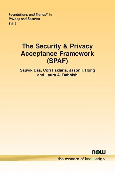 The Security & Privacy Acceptance Framework (Spaf)