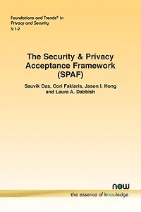 The Security & Privacy Acceptance Framework (Spaf)