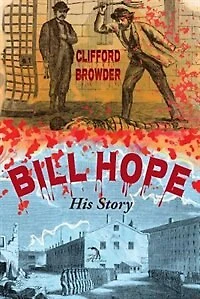 Bill Hope: His Story
